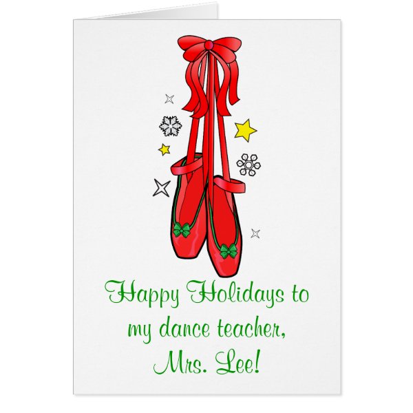 Dance Teacher Christmas Ballet Shoes Greeting Card