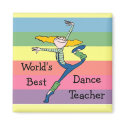 Dance Teacher magnet by Tamathaa Dance Teacher magnet