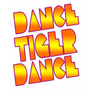 Dance Tiger Dance- girls electro dance club shirt shirt