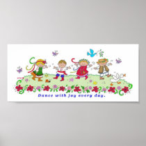Dance with Joy Every Day Posters