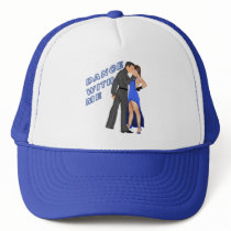 Dance With Me (blue) Trucker Hat