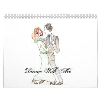 Dance With Me Wall Calendars