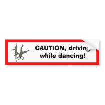Dancers bumper sticker bumper stickers by worstbirthdate Dancers bumper sticker bumper stickers