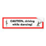 Dancers bumper sticker