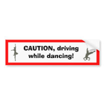 Dancers bumper sticker bumper stickers