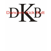 Dancers Kick Butt Destroyed T-shirt by Dancers_Pro_Shop Dancers Kick Butt Destroyed T-shirt