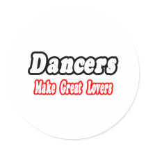 Dancers Make Great Lovers stickers by Dancer_Shirts Dancers Make Great Lovers stickers