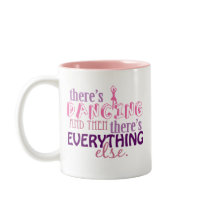 Dancing is Everything mugs