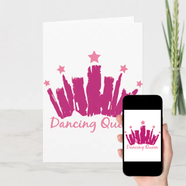 Dancing Queen Card Zazzle