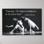 Dancing: The Highest Intelligence Poster