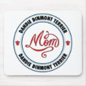 DANDIE DINMONT TERRIER mom mousepad