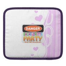 Danger bachelorette party funny bridal party iPad sleeves