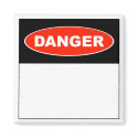 Danger (Blank) - Magnet by omugosh Danger (Blank) - Magnet