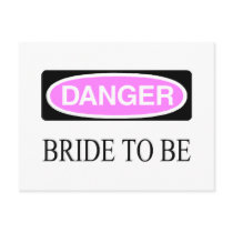 Danger (Bride To Be) Post Card