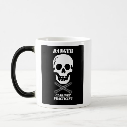 DANGER - Clarinet Practicing Coffee Mug