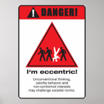 Danger! Eccentric Posters
