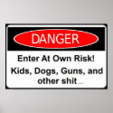 DANGER - Enter At Own Risk! Poster