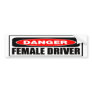 Danger Female Driver Bumper Sticker