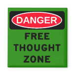 Danger Free Thought Zone magnets