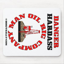 Danger Hardass Company Man,Oil Field Gift,Oil mousepads by boozykelly Danger Hardass Company Man,Oil Field Gift,Oil mousepads