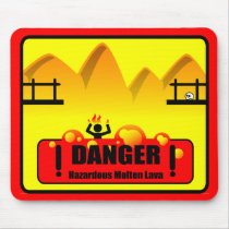 Danger: Hazardous Lava Mousepad by phantazm11 Danger: Hazardous Lava Mousepad