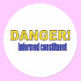 DANGER! Informed constituent