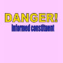 DANGER! Informed constituent T Shirts