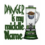 Danger Is My Middle Name t-shirts