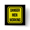 Danger Men Working Button button