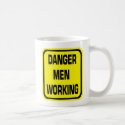 Danger Men Working Glass Mug