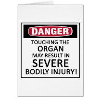 Danger Organ cards