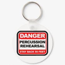 Danger Percussion Rehearsal keychains by MarchingBand Danger Percussion Rehearsal keychains