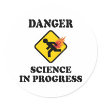 Danger Science in Progress Fart Humor Sticker