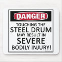 Danger Steel Drum mousepads