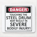 Danger Steel Drum Mouse Pads