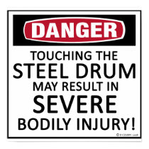Danger Steel Drum posters