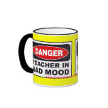 DANGER! Teacher in Bad Mood! Mug