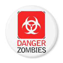 Danger Zombies Magnet