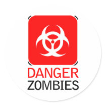 Danger Zombies Sticker