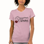 Dangerous Curves - ladies tee t-shirts