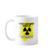 dangerous Optimism Coffee Mug