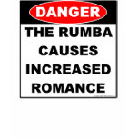 Dangers Rumba T-shirts