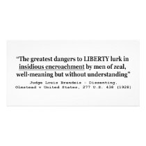 Dangers to Liberty Lurk in Insidious Encroachment Personalized Photo Card