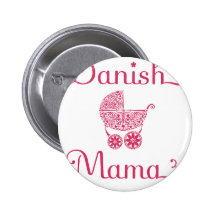 Danish Mama Pinback Button