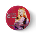Danna Button w/myspace - Customized
