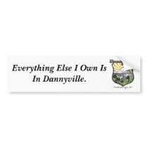 Dannyville Bumper Sticker bumper stickers