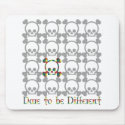 Dare to be different mousepads