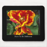 Dare To Be Different Mousepad