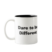 Dare to be Different mugs
