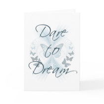 Dare to Dream Cards
